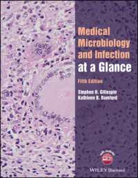 一目でわかる医科微生物学・感染症学（第５版）<br>Medical Microbiology and Infection at a Glance (At a Glance) （5TH）