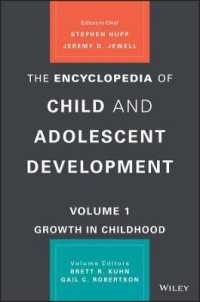 The Encyclopedia of Child and Adolescent Development : History, Theory, and Culture