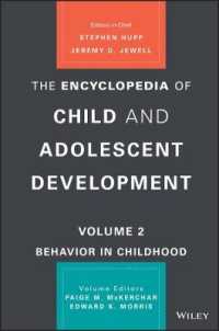 The Encyclopedia of Child and Adolescent Development : Biological, Neurological, and Cognitive Development
