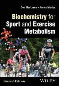 スポーツ・運動代謝のための生化学（テキスト・第２版）<br>Biochemistry for Sport and Exercise Metabolism （2ND）
