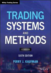 トレーディングシステムと方法論（第６版）<br>Trading Systems and Methods (Wiley Trading) （6TH）