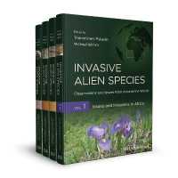 侵入外来生物（全４巻）<br>Invasive Alien Species, 4 Volumes : Observations and Issues from around the World