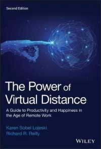 リモートワークの時代における生産性と幸福（第２版）<br>The Power of Virtual Distance : A Guide to Productivity and Happiness in the Age of Remote Work （2ND）