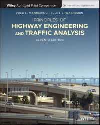 Principles of Highway Engineering and Traffic, 7e Abridged Bound Print Companion with Wiley E-Text Reg Card Set （7TH）