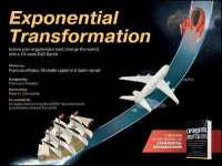 Exponential Transformation : Evolve Your Organization (and Change the World) with a 10-Week ExO Sprint