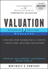 『企業価値評価』（原書）第７版・ワークブック<br>Valuation Workbook : Step-by-Step Exercises and Tests to Help You Master Valuation (Wiley Finance) （7TH）