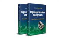 有機ゲルマニウム化合物：理論・実験・応用（全２巻）<br>Organogermanium Compounds : Theory, Experiment, and Applications, 2 Volumes