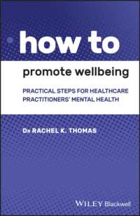 How to Promote Wellbeing : Practical Steps for Healthcare Practitioners' Mental Health (How to)