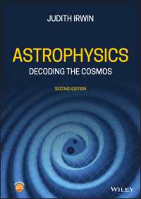 宇宙物理学（テキスト・第２版）<br>Astrophysics : Decoding the Cosmos （2ND）