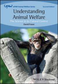 Understanding Animal Welfare : The Science in its Cultural Context (Ufaw Animal Welfare) （2ND）