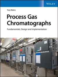 Process Gas Chromatographs : Fundamentals, Design and Implementation