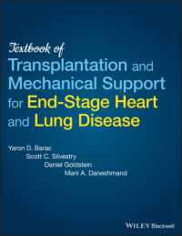 末期循環器・呼吸器疾患のための移植と機械的サポート（全２巻）<br>Textbook of Transplantation and Mechanical Support for End-Stage Heart and Lung Disease, 2 Volume Set