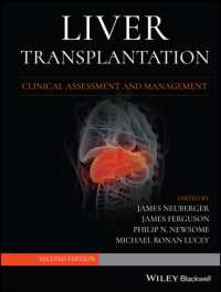 Liver Transplantation : Clinical Assessment and Management （2ND）