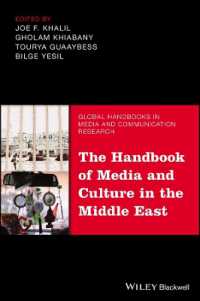 中東のメディアと文化ハンドブック<br>The Handbook of Media and Culture in the Middle East (Global Handbooks in Media and Communication Research)