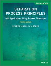 Separation Process Principles : With Applications Using Process Simulators, EMEA Edition （4TH）