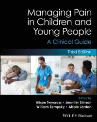 Managing Pain in Children and Young People : A Clinical Guide （3RD）