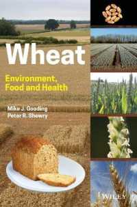 Wheat : Environment, Food and Health