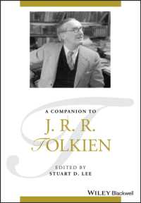 トールキン必携<br>A Companion to J. R. R. Tolkien (Blackwell Companions to Literature and Culture)