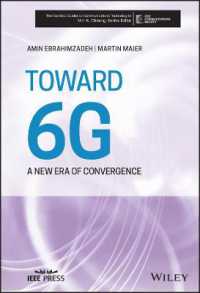 Toward 6G : A New Era of Convergence (The Comsoc Guides to Communications Technologies)