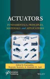 Actuators and Their Applications : Fundamentals, Principles, Materials, and Emerging Technologies