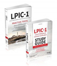 LPIC-1 Certification Kit : Exam 101-500 and Exam 102-500