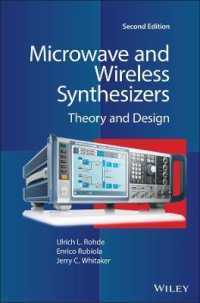 マイクロ波・無線シンセサイザ：理論と設計（第２版）<br>Microwave and Wireless Synthesizers : Theory and Design （2ND）