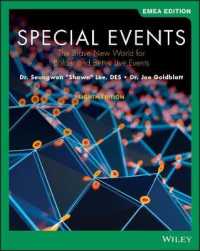 Special Events : The Brave New World for Bolder and Better Live Events, EMEA Edition (The Wiley Event Management Series) （8TH）