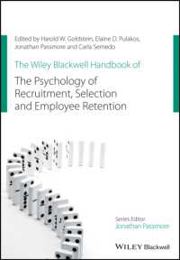 The Wiley Blackwell Handbook of the Psychology of Recruitment, Selection and Employee Retention (Wiley-blackwell Handbooks in Organizational Psychology)