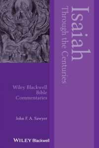 Isaiah through the Centuries (Wiley Blackwell Bible Commentaries)