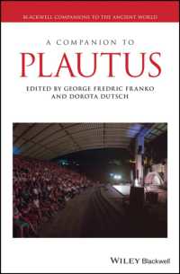 ブラックウェル版　プラウトゥス必携<br>A Companion to Plautus (Blackwell Companions to the Ancient World)