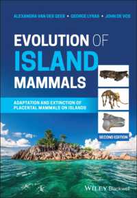 Evolution of Island Mammals : Adaptation and Extinction of Placental Mammals on Islands （2ND）