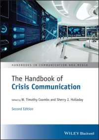 危機コミュニケーション・ハンドブック（第２版）<br>The Handbook of Crisis Communication : Second Edition (Handbooks in Communication and Media) （2ND）