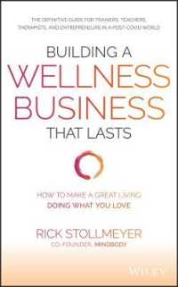 Building a Wellness Business That Lasts : How to Make a Great Living Doing What You Love