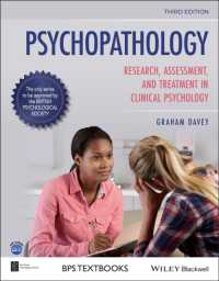 精神病理学テキスト（第３版）<br>Psychopathology : Research, Assessment and Treatment in Clinical Psychology (Bps Textbooks in Psychology) （3RD）