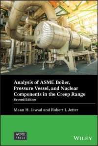 Analysis of ASME Boiler, Pressure Vessel, and Nuclear Components in the Creep Range (Wiley-asme Press Series) （2ND）