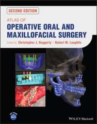 口腔顎顔面外科手術アトラス（第２版）<br>Atlas of Operative Oral and Maxillofacial Surgery （2ND）