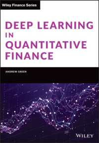 計量ファイナンスにおける深層学習<br>Deep Learning in Quantitative Finance (Wiley Finance)