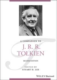 ブラックウェル版　トールキン必携（第２版）<br>A Companion to J. R. R. Tolkien (Blackwell Companions to Literature and Culture) （2ND）