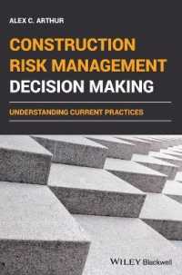 Construction Risk Management Decision Making : Understanding Current Practices