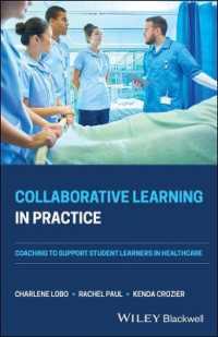 Collaborative Learning in Practice : Coaching to Support Student Learners in Healthcare