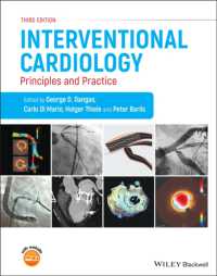 インターベンショナル心臓病学（第３版）<br>Interventional Cardiology : Principles and Practice （3RD）