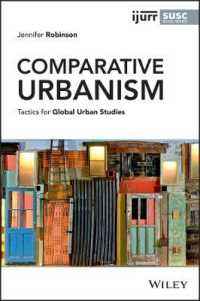 比較都市研究の方法<br>Comparative Urbanism : Tactics for Global Urban Studies (Ijurr Studies in Urban and Social Change Book Series)