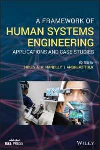 A Framework of Human Systems Engineering : Applications and Case Studies