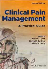 Clinical Pain Management : A Practical Guide （2ND）