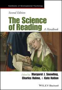 読解の科学ハンドブック（第２版）<br>The Science of Reading : A Handbook (Wiley Blackwell Handbooks of Developmental Psychology) （2ND）