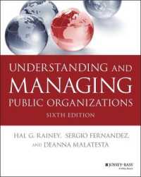 公的組織の理解と管理（第６版）<br>Understanding and Managing Public Organizations (Essential Texts for Nonprofit and Public Leadership and Management) （6TH）