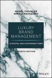 高級ブランドの管理（第４版）<br>Luxury Brand Management in Digital and Sustainable Times （4TH）