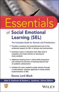 Essentials of Social Emotional Learning (SEL) : The Complete Guide for Schools and Practitioners (Essentials of Psychological Assessment)