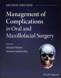 口腔・顎顔面外科の合併症管理（第２版）<br>Management of Complications in Oral and Maxillofacial Surgery （2ND）