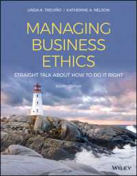 経営倫理の管理（第８版・テキスト）<br>Managing Business Ethics : Straight Talk about How to Do It Right （8TH）